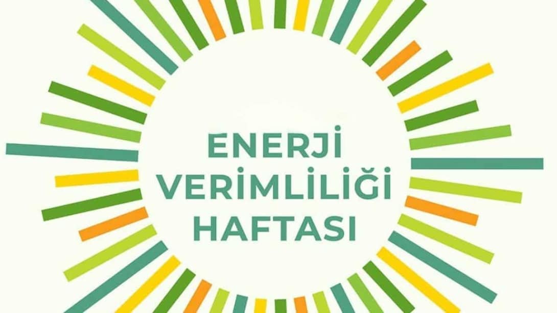 6-10 OCAK ENERJİ VERİMLİLİĞİ HAFTASI